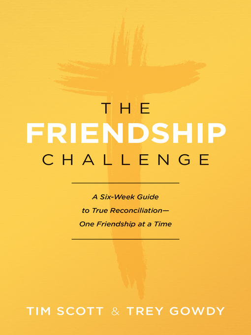 Title details for The Friendship Challenge by Tim Scott - Available